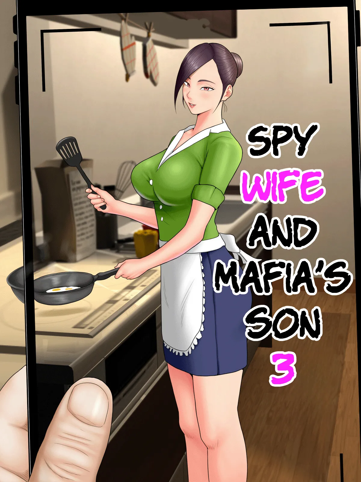 Hitozuma Spy to Mafia no Musuko 3 | Spy Wife and Mafia’s Son 3 page 1 full