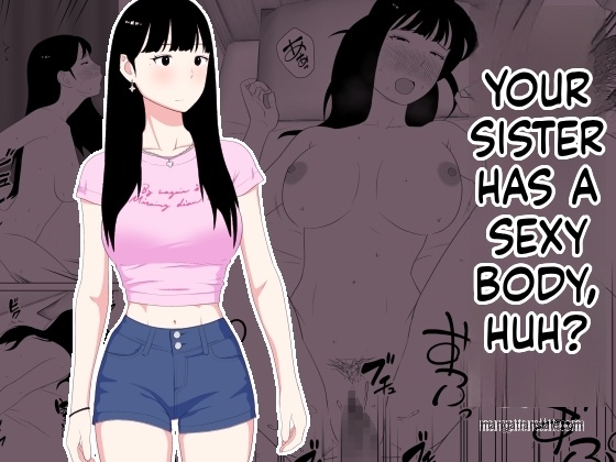 Your sister has such a sexy body, doesn't she? page 1 full