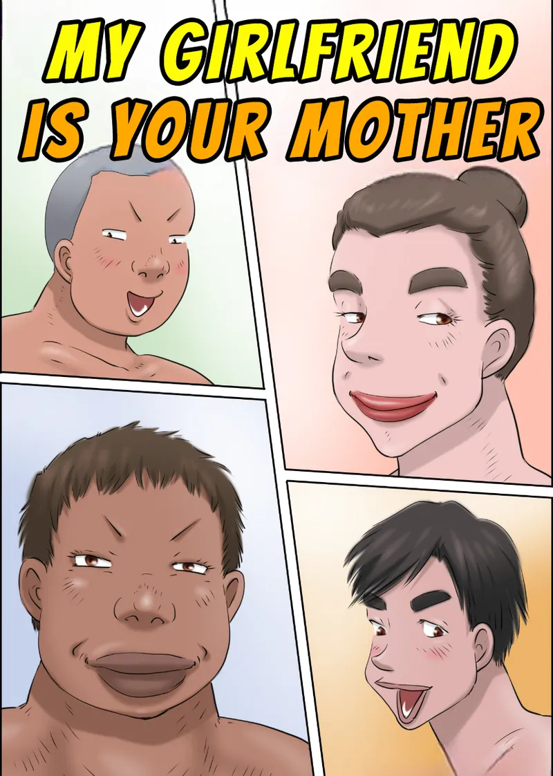 Your Mother Is My Girlfriends page 1 full