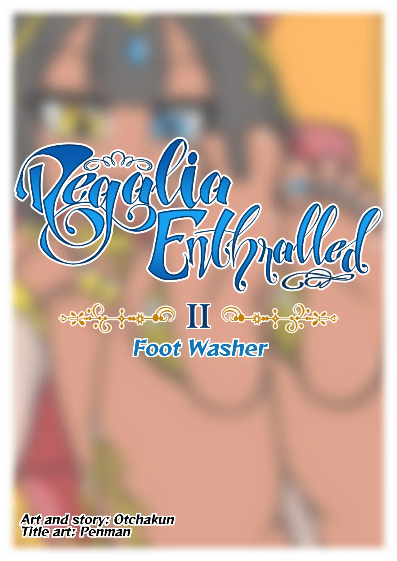 Regalia Enthralled - chapter II - Foot Washer page 1 full