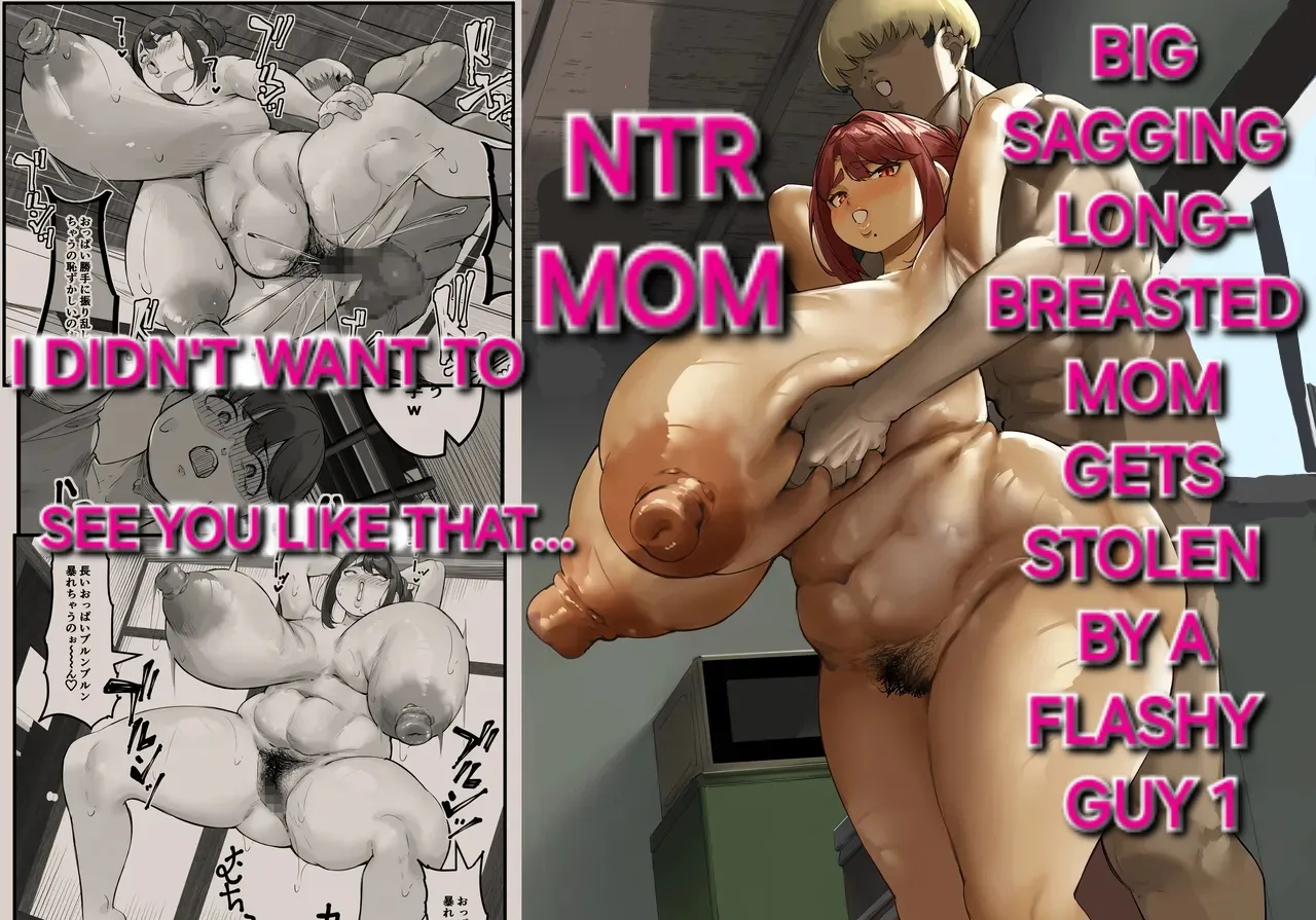 The Busty Mom with Long, Sagging Breasts Gets Seduced by a Playboy – Part 1 page 1 full