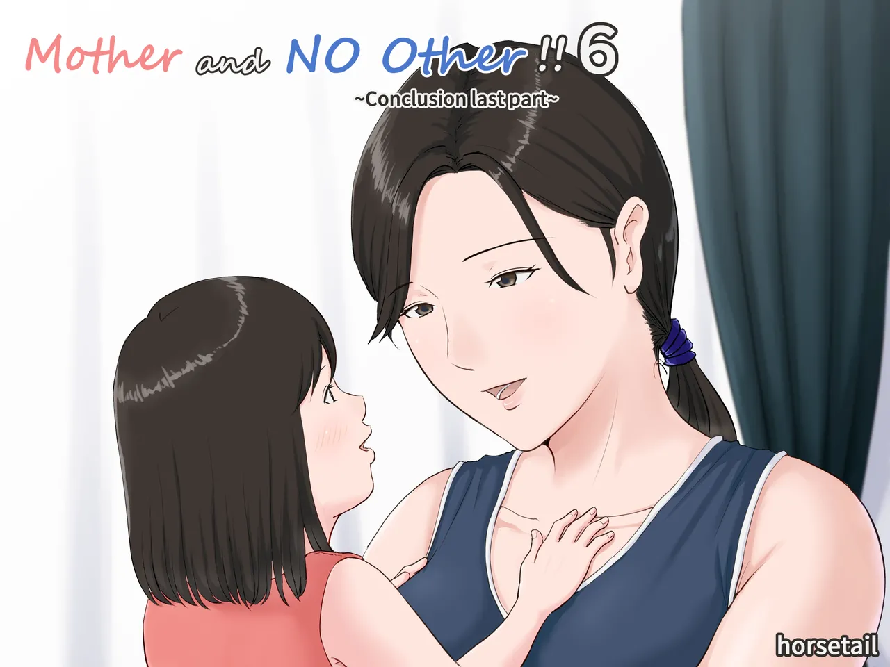 Kaa-san Janakya Dame Nanda!! 6 Conclusion | Mother and No Other!! 6 ~Conclusion Last Part~ page 1 full