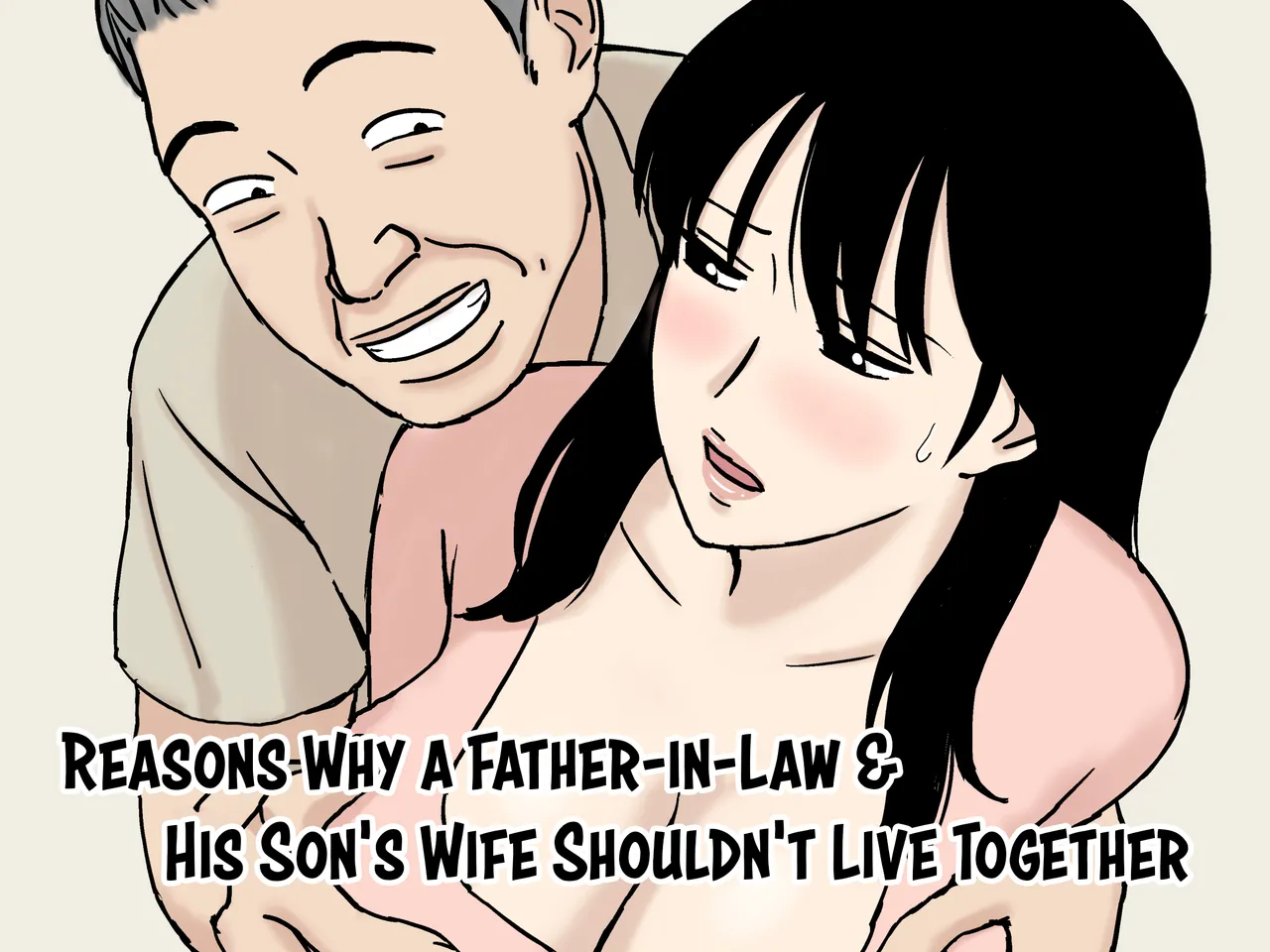 Gifu to Musuko no Yome wa Doukyo Shinai Hou ga Ii Riyuu | Reasons Why a Father-in-Law and His Son's Wife Shouldn't Live Together page 1 full