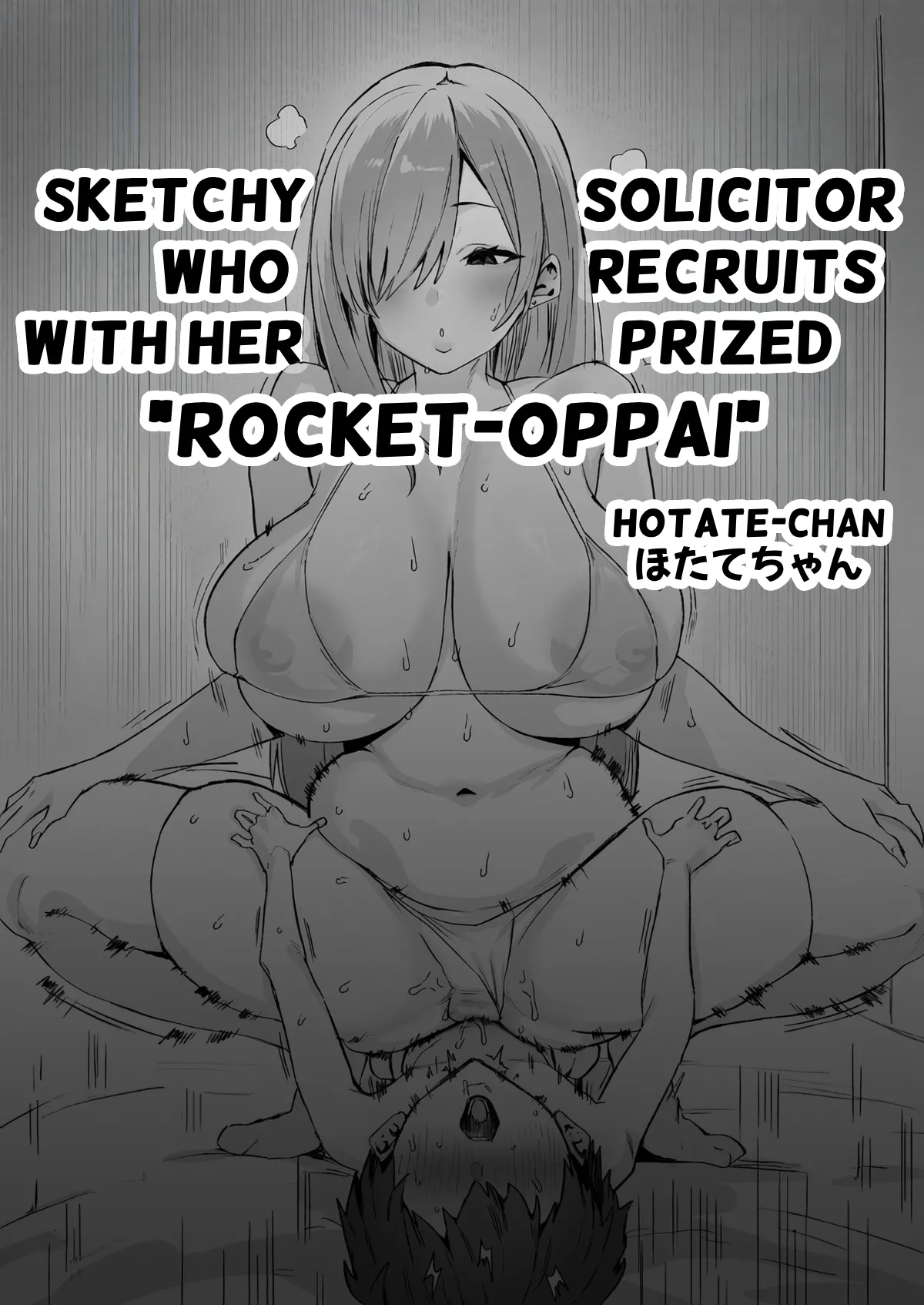 Jiman no rokettooppai de kan'yū suru Yatsu | Sketchy Solicitor who recruits with her prized "Rocket-Oppai" page 1 full