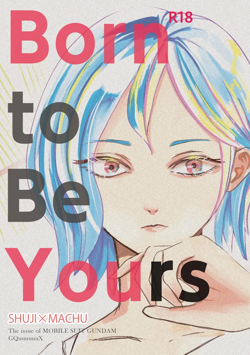 Iborn to be yoursMobile Suit Gundam GQuuuuuuX page 1 full