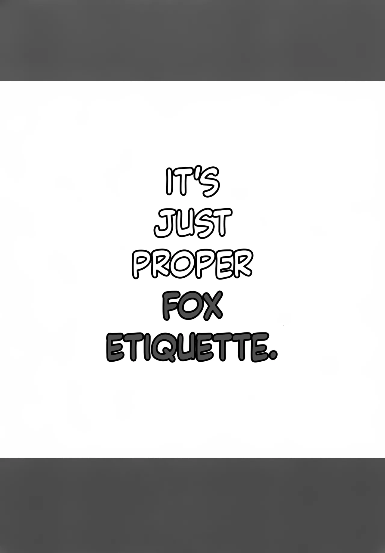 Kitsune no Tashinami da yo. | It's Just Proper Fox Etiquette. page 8 full