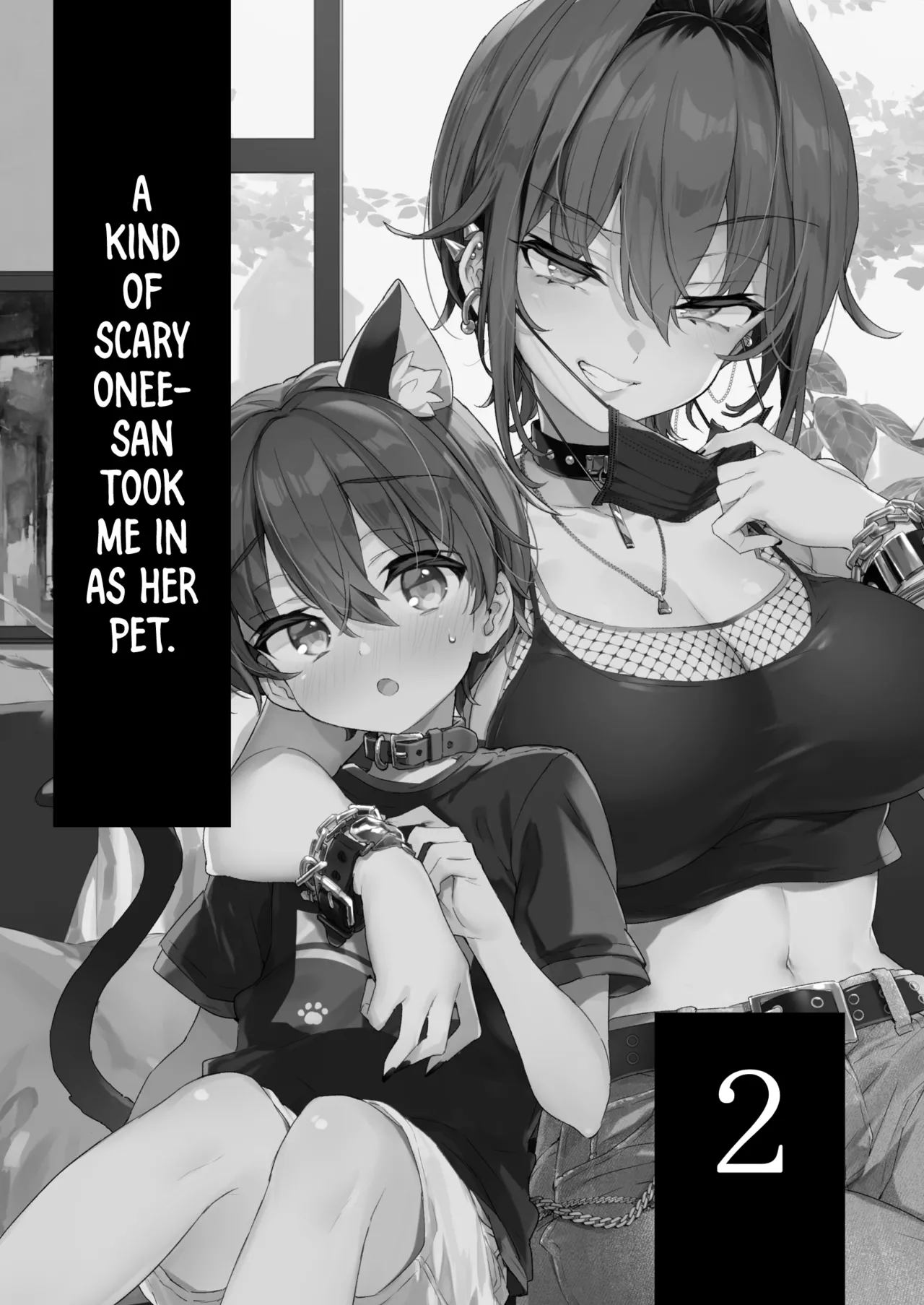Chotto Kowai Onee-san ni Katte morau Koto ni Narimashita.2 | A Kind of Scary Onee-san Took Me in as Her Pet 2 page 2 full