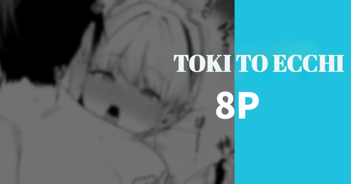 Toki To Ecchi | Sex with Toki page 1 full