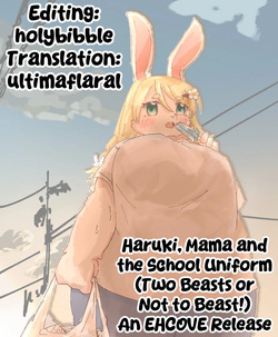 [Kinoko-mura (Eringi Chadzuke)] Haruki to Mama to Seifuku to | Haruki, Mama and the School Uniform (Two Beasts Or Not To Beast!) [English] [EHCOVE] — page 22