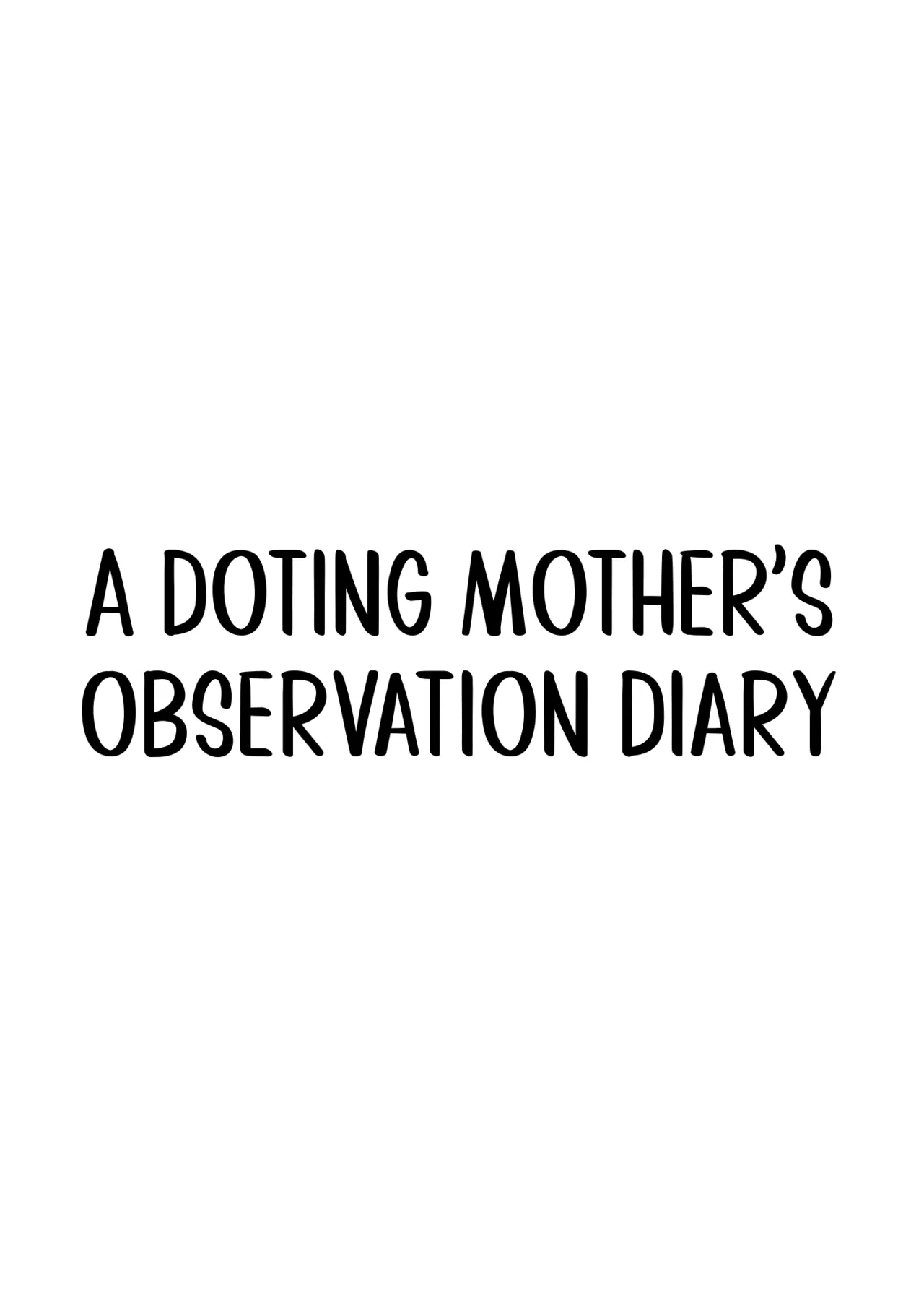 Dekiai Kansatsu Nikki | A Doting Mother’s Observation Diary page 3 full