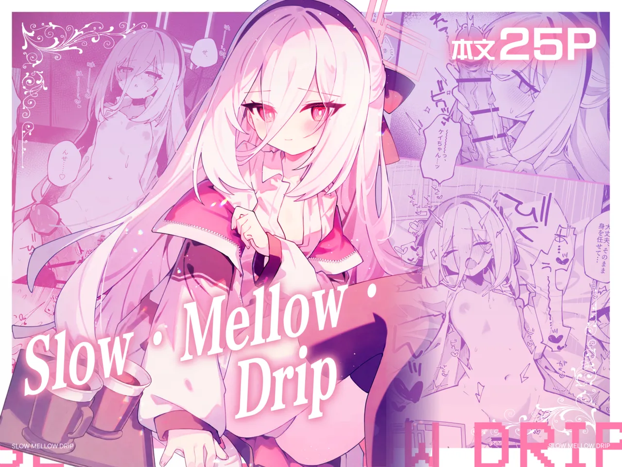 SLOW MELLOW DRIP page 2 full