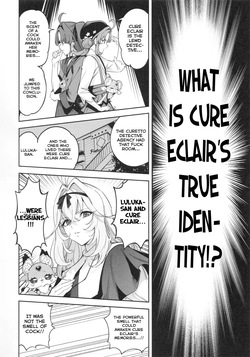 (C108) [Jukusei Kakuzatou (SugarBt)] Kyua Ekureru no Syoutai Nante Wakara Nakatta | There's no clue what Cure Eclair's identity is (Meitantei Precure!) [English] — page 19