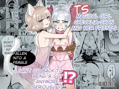 Is it true that TS Magical Girl Chevalier-chan and her companions have succumbed to depravity and can no longer ever return to being men!? page 1 full