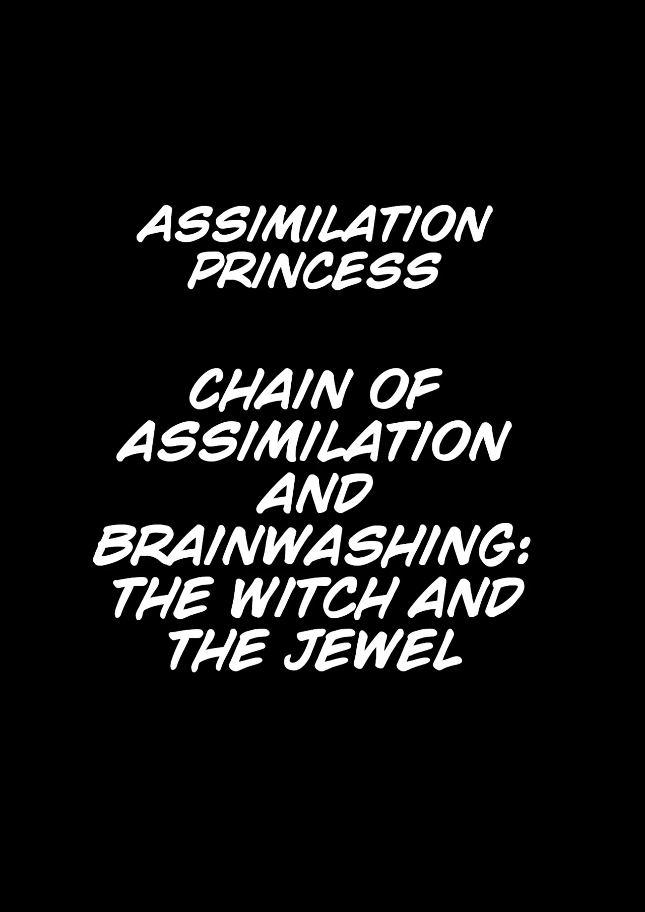 Assimilation princess The chain of Assimilation and Brainwashing: The Witch and the Jewel page 1 full