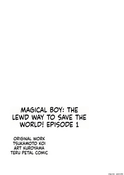 [Kachoufuugetsu] Mahou Shoujo-kei Danshi ~Sekai o Sukuu Ecchi na Houhou!~ Ch. 1 [English] [SCANMTL] — page 22
