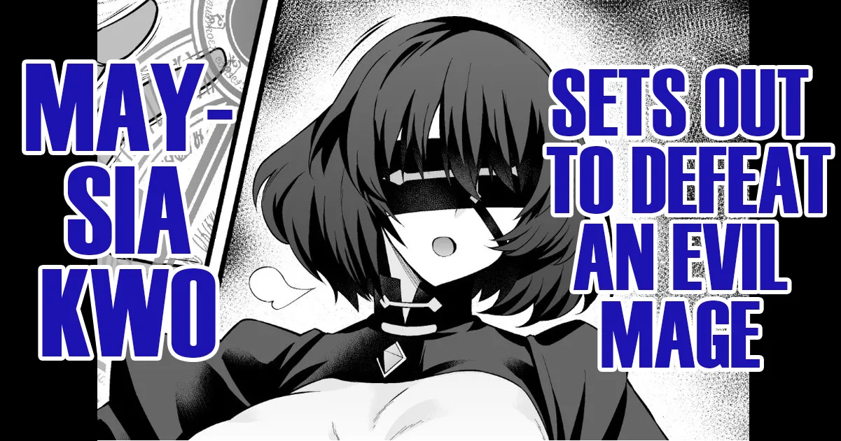 Meishia Kuo, akutoku majutsu tsukai no tōbatsu e mukau mo… | Maysia Kwo, Sets Out to Defeat an Evil Mage page 1 full