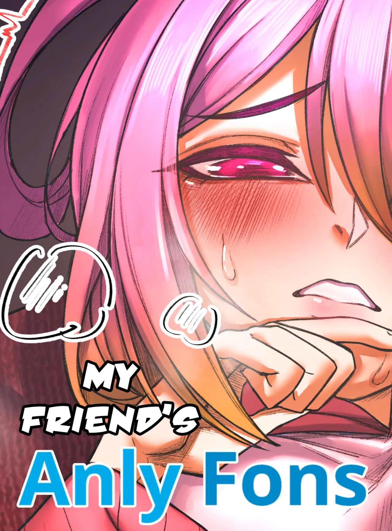 My friend's AnlyFons #1-2 + R18 page 1 full