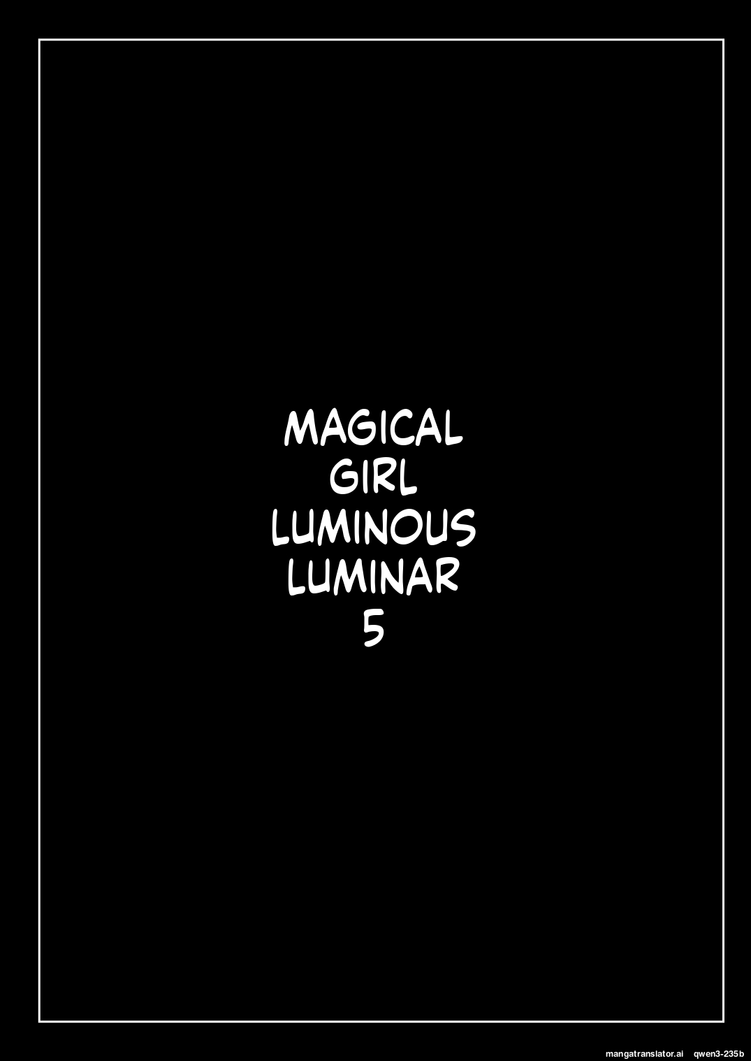 Mahou Shoujo Luminous Lumina 5 page 3 full