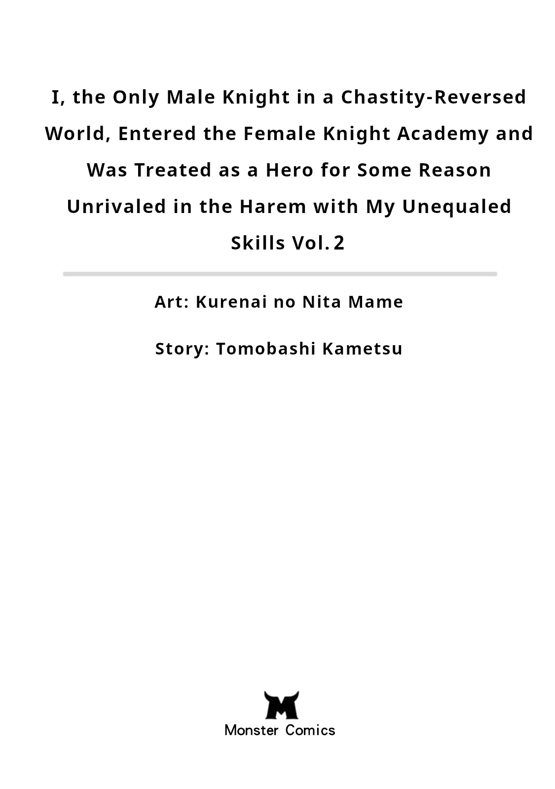 I, the Only Male Knight in a Chastity-Reversed World, Entered the Female Knight Academy and Was Treated as a Hero for Some Reason ~ Unrivaled in the Harem with My Unequaled Skills ~ Volume 2 page 3 full