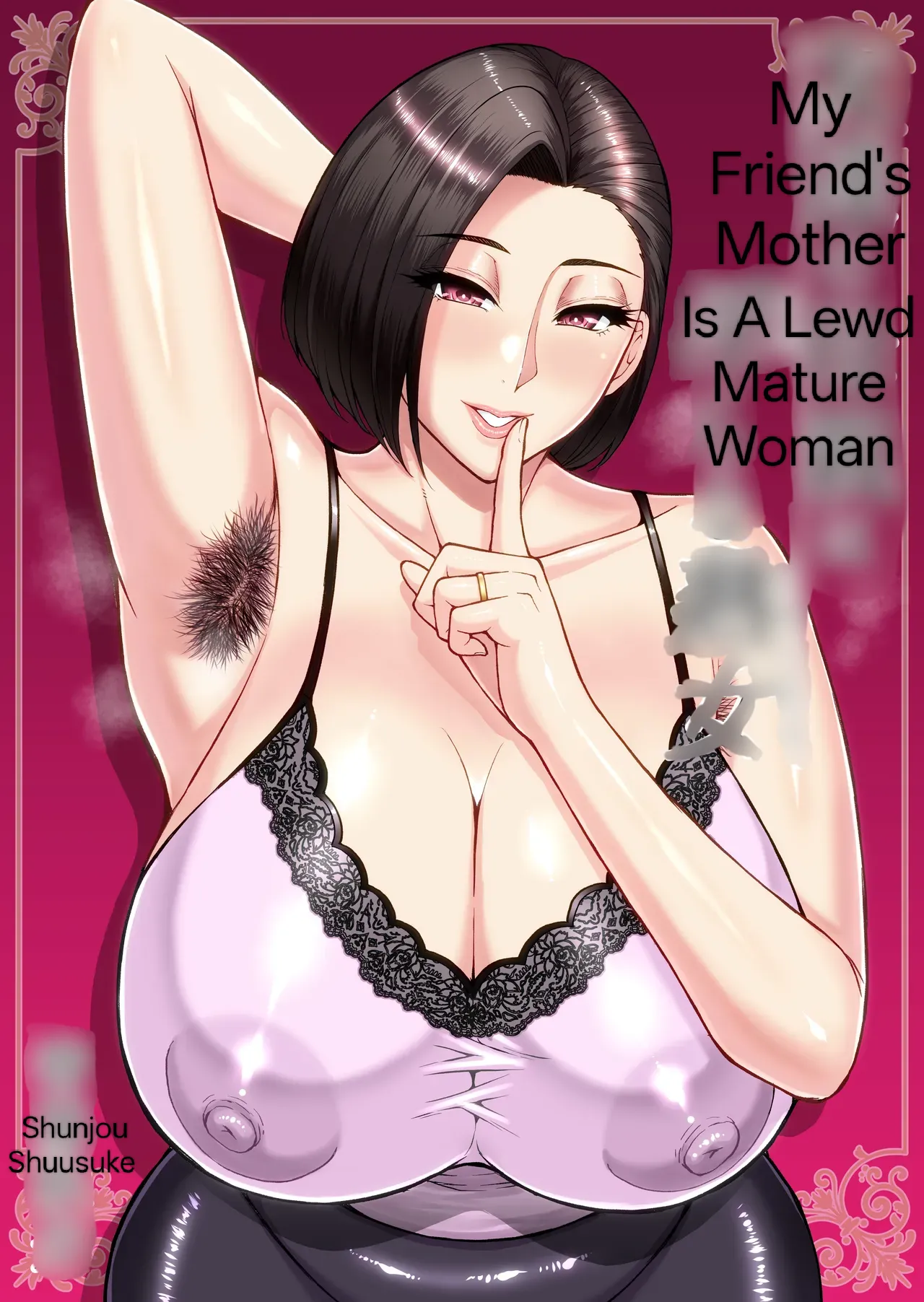 My Friend's Mother Is A Lewd Mature Woman by Shunjou Shuusuke page 1 full