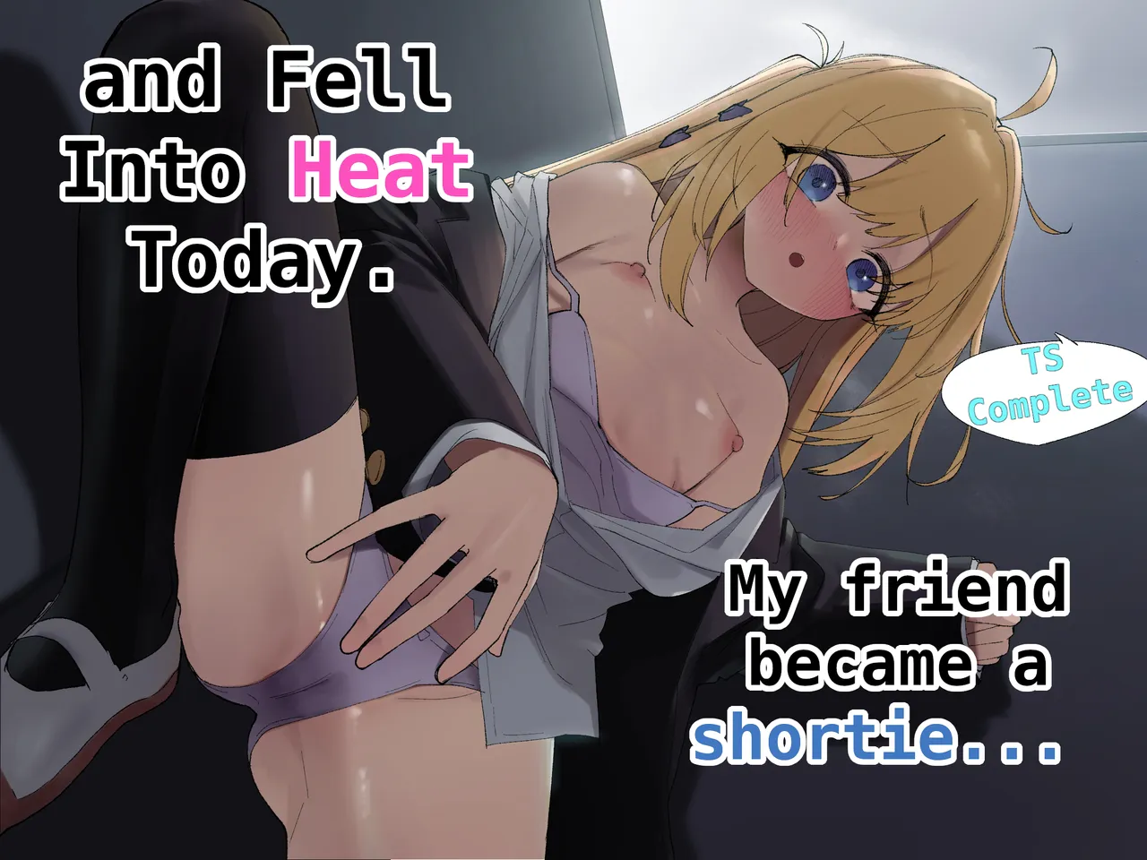 Teishinchou no Onnanoko ni Natta Shinyuu ga... Kyou, Mesuochi Shitemashita | My Friend became a Shortie... and Fell Into Heat Today page 1 full
