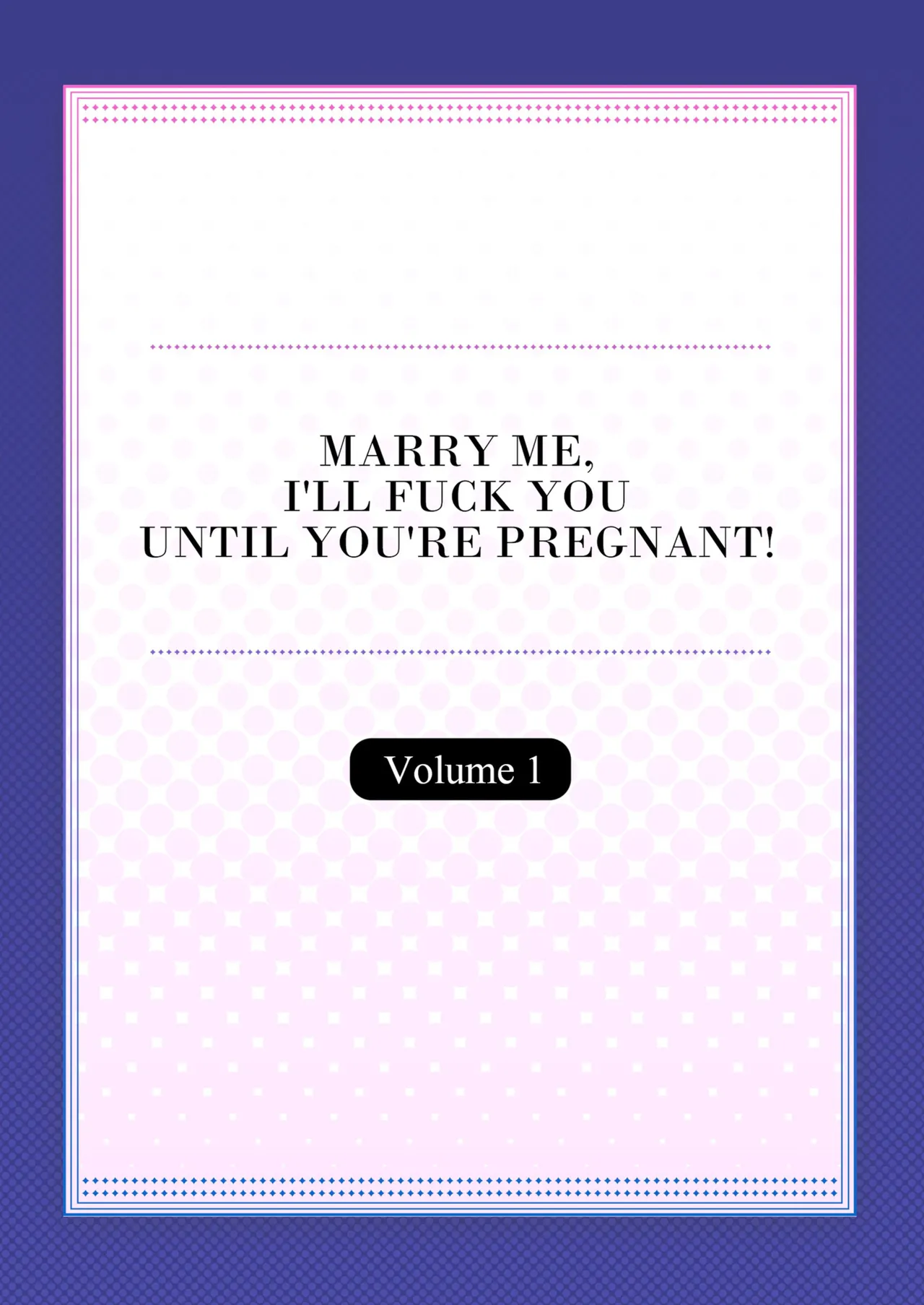 Dekichau made Kon ~Bijo Doctor to Zuppuri Haramase Seikatsu | Marry Me, Ill Fuck You Until You're Pregnant! Vol. 1-8 page 3 full