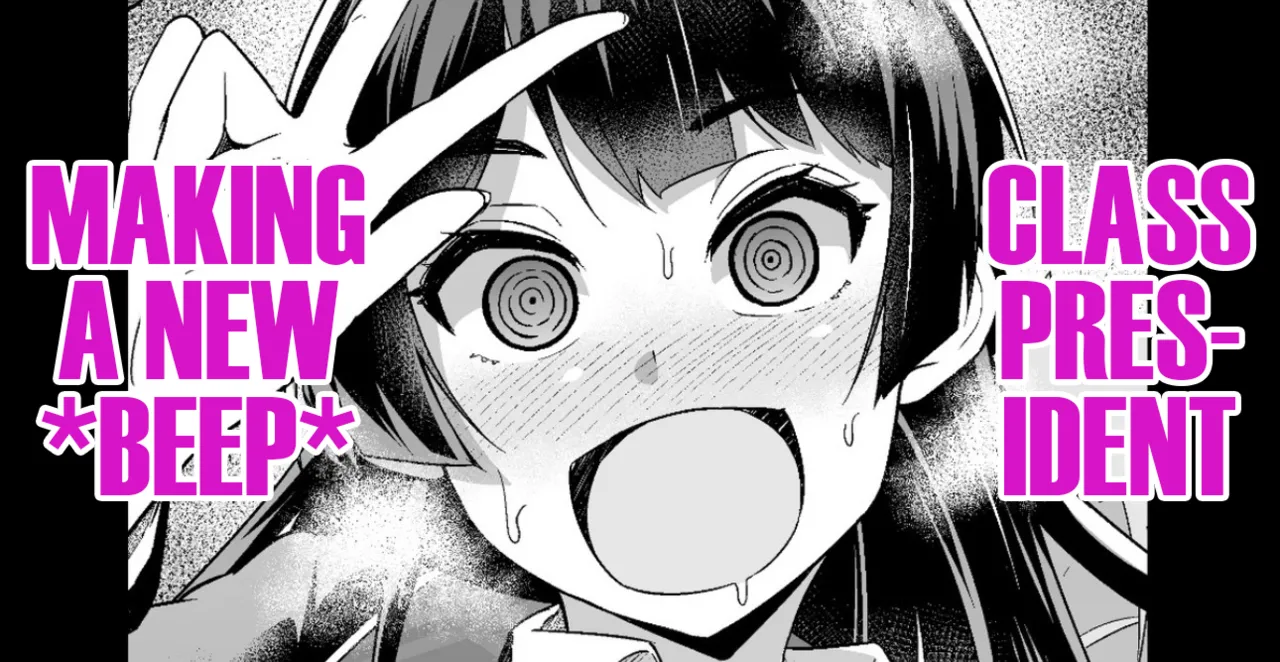 Iinchou, Atarashii  wo Tsukuru | Class President, Making a New *BEEP* page 1 full