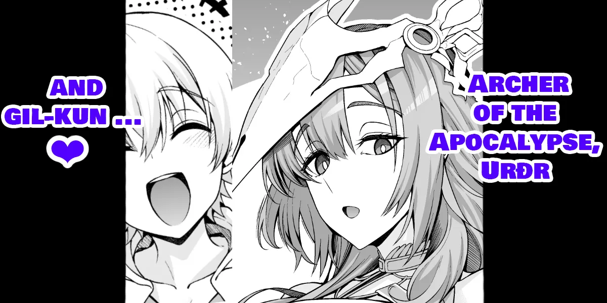 Uruzu, giru-kun kara maryoku kyōyo o teian sa reru…❤ - Archer of the Apocalypse, Urðr and gil-kun...♥ page 1 full