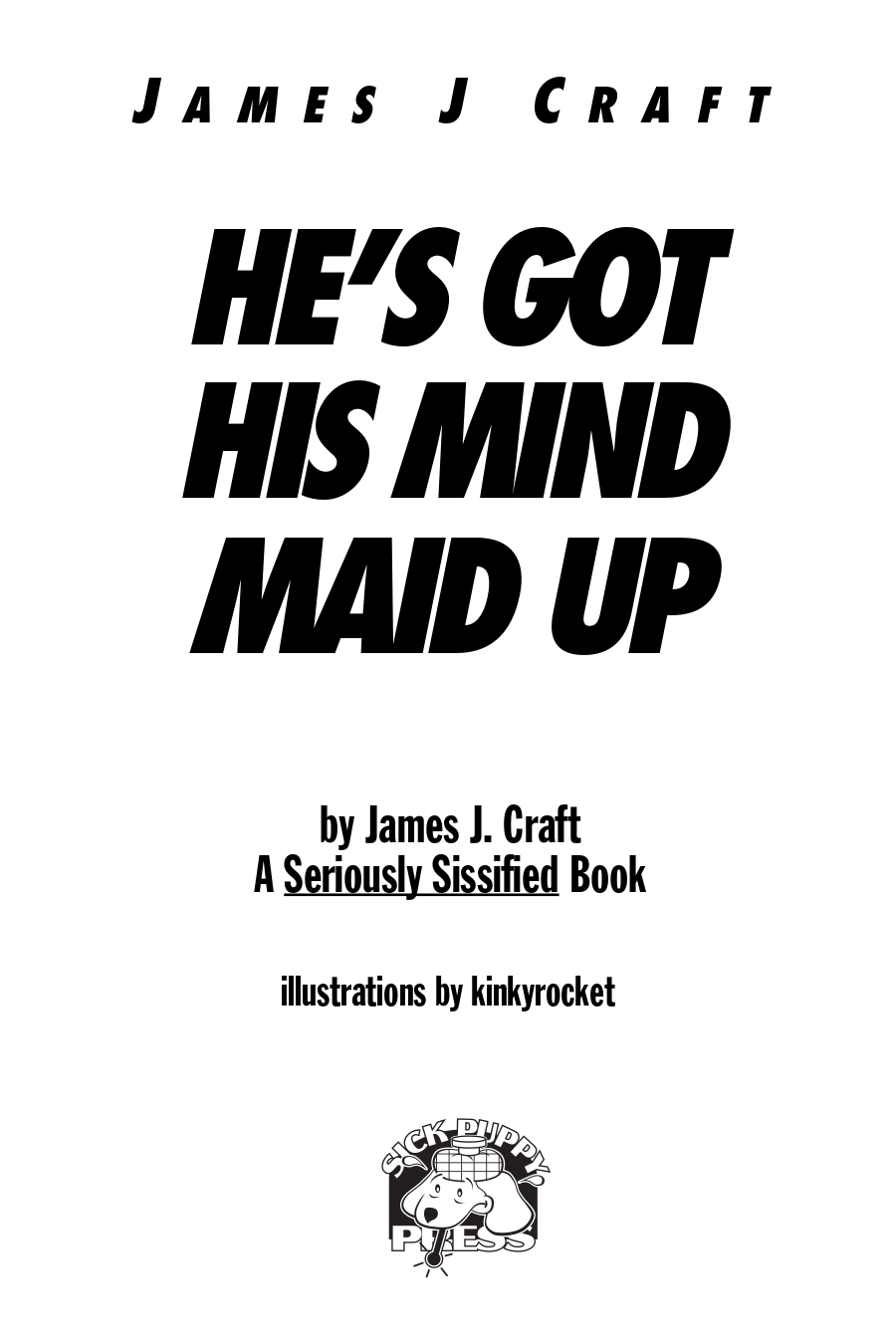 He's Got His Mind Maid Up James J. Craft page 1 full