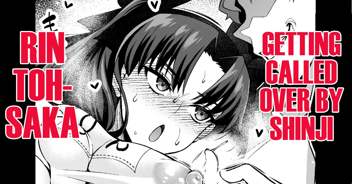 Tōsakarin, Shinji to taiiku sōko de… | Rin Tohsaka, Getting called over by Shinji... page 1 full