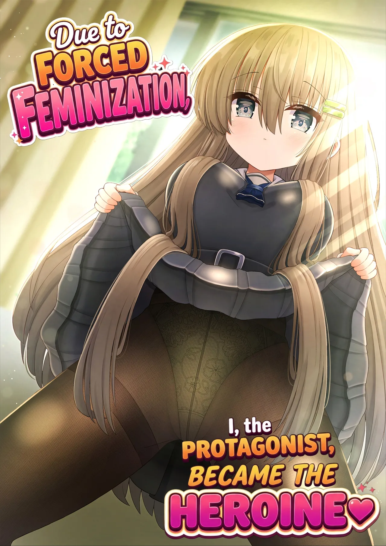 Kyousei Nyotaika de Shujinkou no Ore ga Hiroin ni | Forced Gender Transformation ~I, the Protagonist, Became the Heroine~ page 1 full