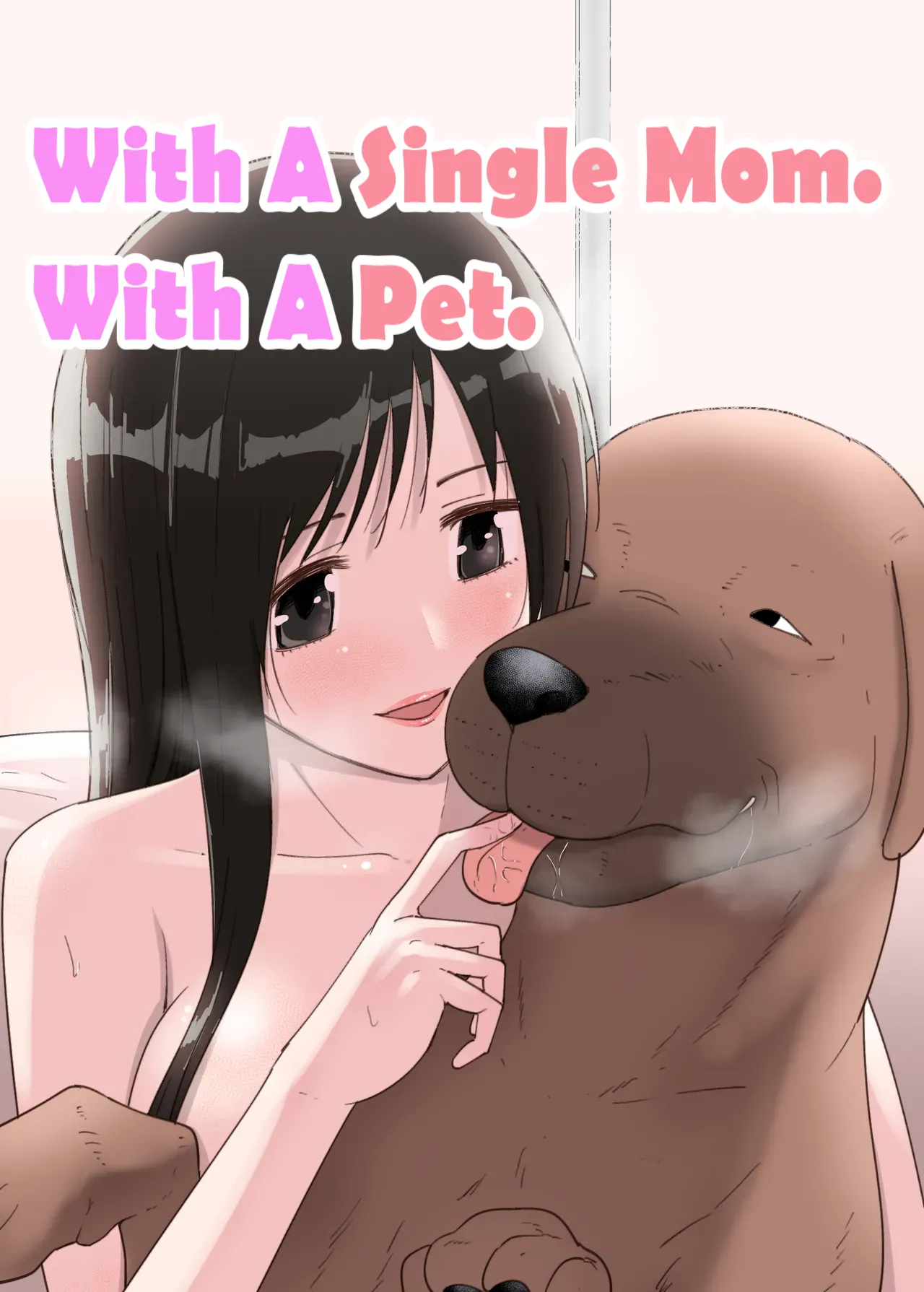 SinMama to. Petto to. | With A Single Mom. With A Pet. page 1 full